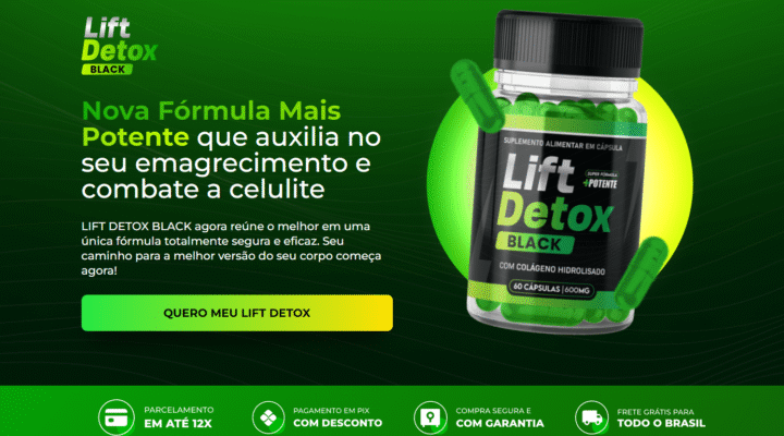 Quais são os benefícios do Lift Detox Black além do emagrecimento? 