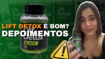 LIFT DETOX BLACK É BOM? | DEPOIMENTOS