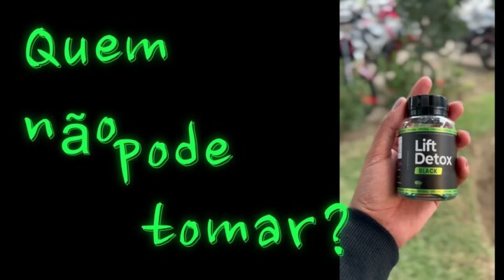 QUEM NÃO PODE TOMAR O LIFT DETOX BLACK
