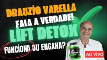 Drauzio Varella Revela a Verdade Sobre o Lift Detox Black! Funciona Mesmo?