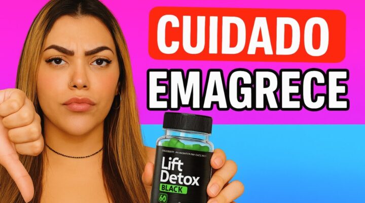 😡😭LIFT DETOX BLACK FUNCIONA PARA EMAGRECER LIFT DETOX BLACK 😡CUIDADO😭 LIFT DETOX CAPS FUNCIONA MESMO